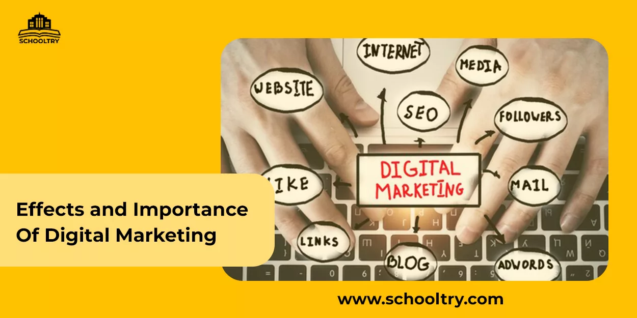 Effects and importance of digital marketing